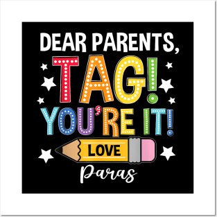 Dear Parents Tag You'Re It Loves Paras Last Day Posters and Art